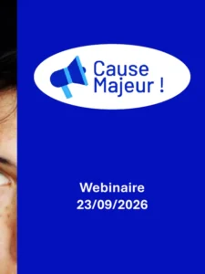Webinaire Cause Majeur ! du 23 septembre 2026